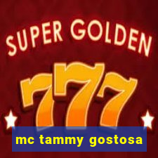 mc tammy gostosa