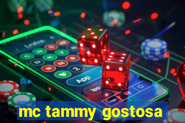 mc tammy gostosa