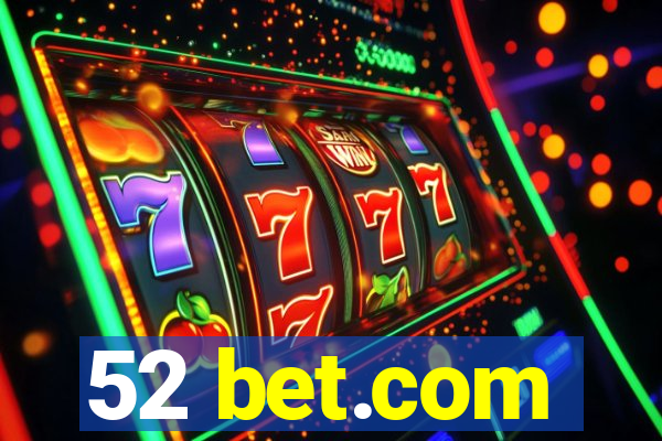 52 bet.com