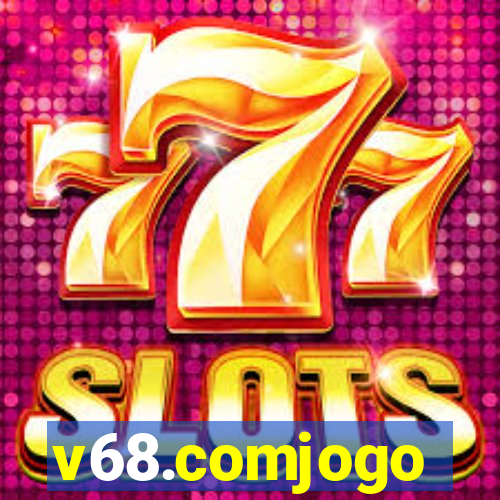 v68.comjogo