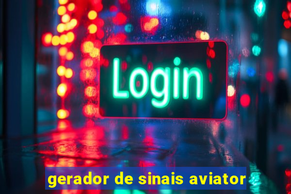 gerador de sinais aviator