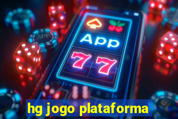 hg jogo plataforma