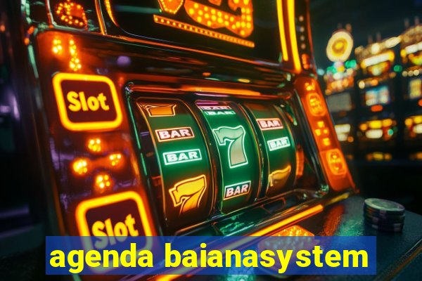 agenda baianasystem