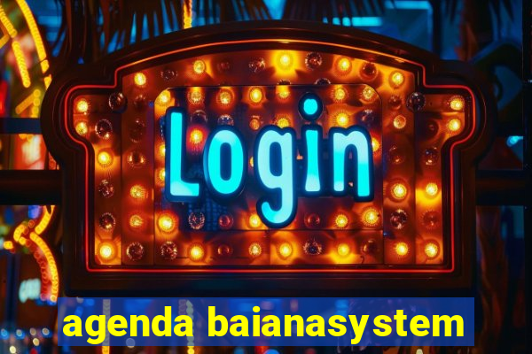 agenda baianasystem