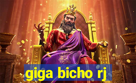giga bicho rj