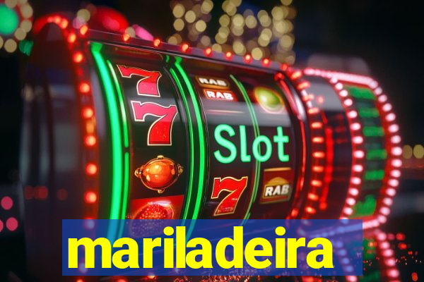 mariladeira