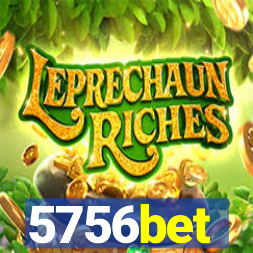 5756bet