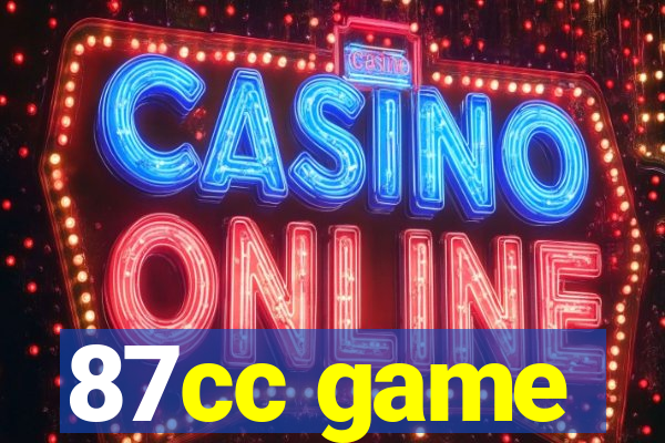 87cc game