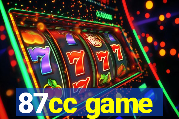 87cc game