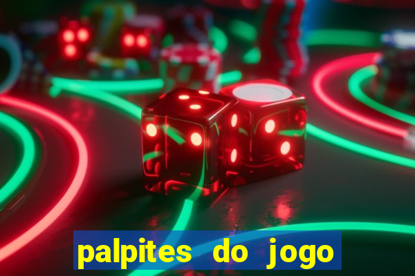 palpites do jogo aberto hoje