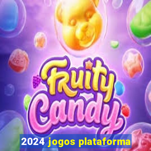 2024 jogos plataforma