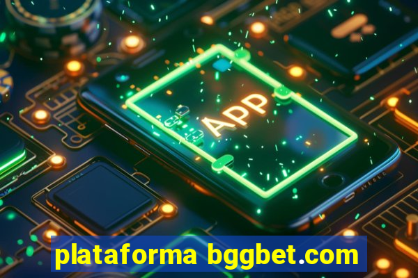 plataforma bggbet.com