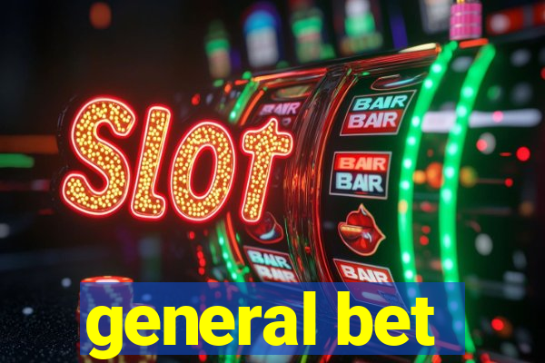 general bet