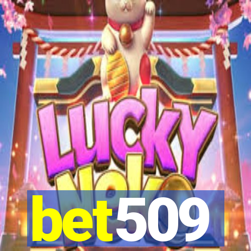 bet509