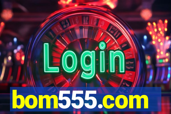 bom555.com