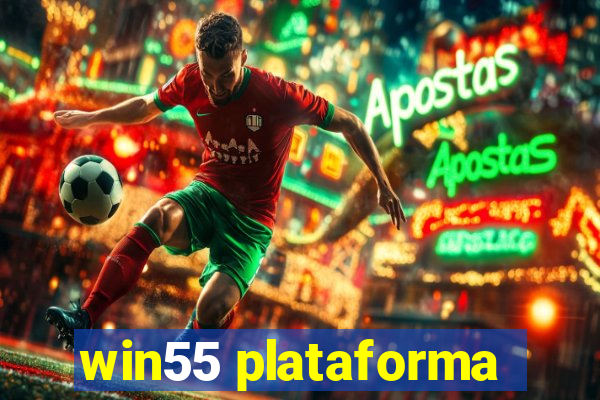 win55 plataforma