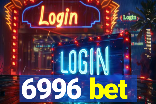 6996 bet