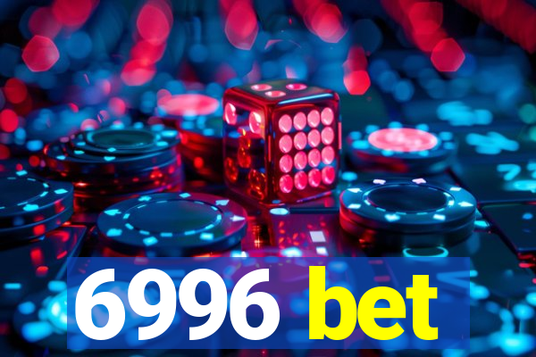 6996 bet