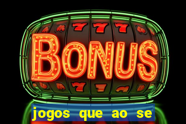 jogos que ao se cadastrar ganhar dinheiro