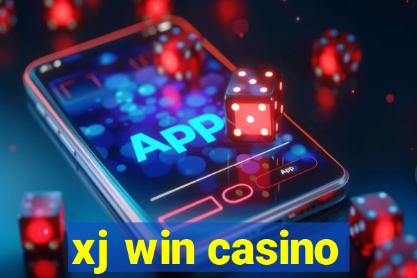 xj win casino