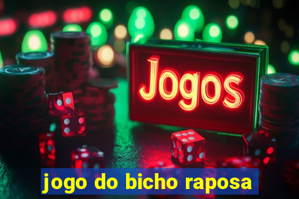 jogo do bicho raposa