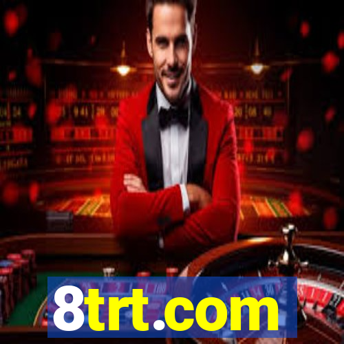 8trt.com