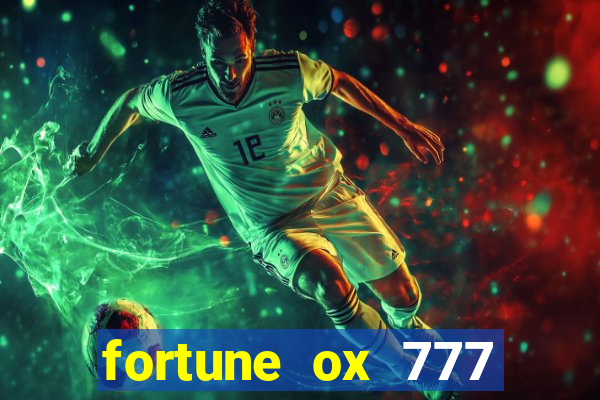 fortune ox 777 fortuna 77