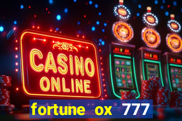 fortune ox 777 fortuna 77