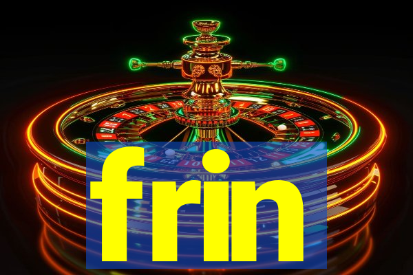 frin