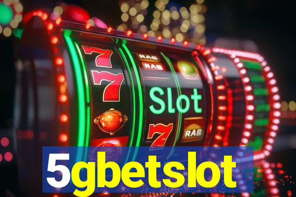 5gbetslot