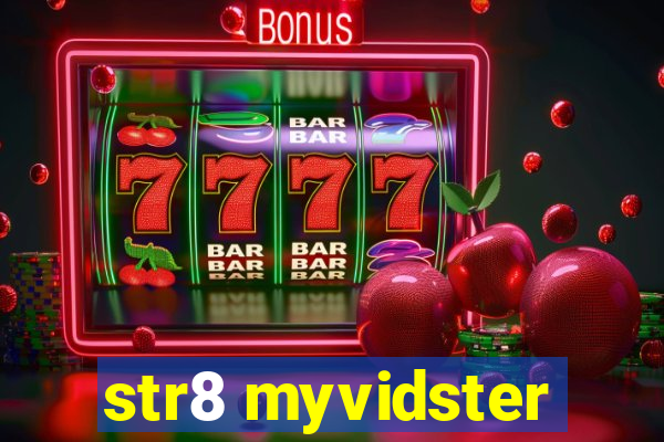 str8 myvidster