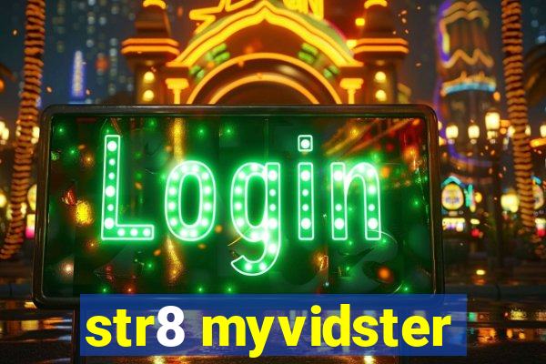 str8 myvidster