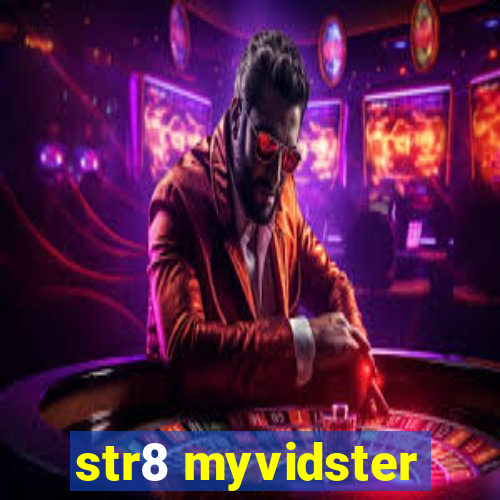 str8 myvidster