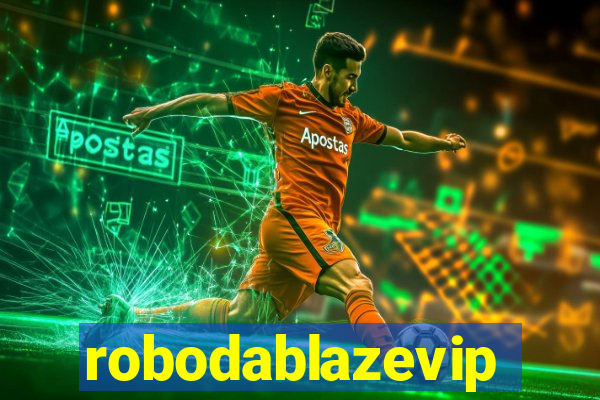 robodablazevip