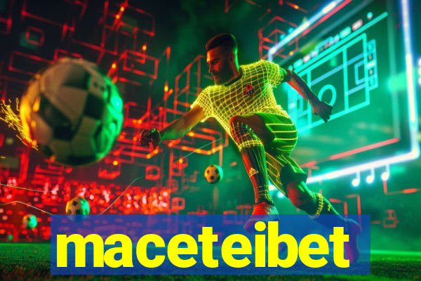 maceteibet