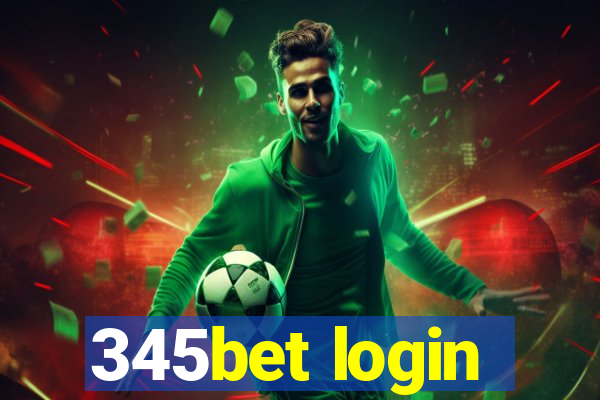 345bet login