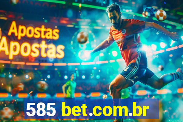 585 bet.com.br