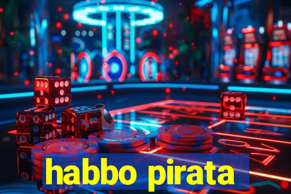 habbo pirata