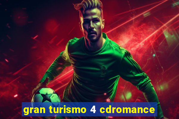 gran turismo 4 cdromance
