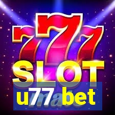 u77 bet