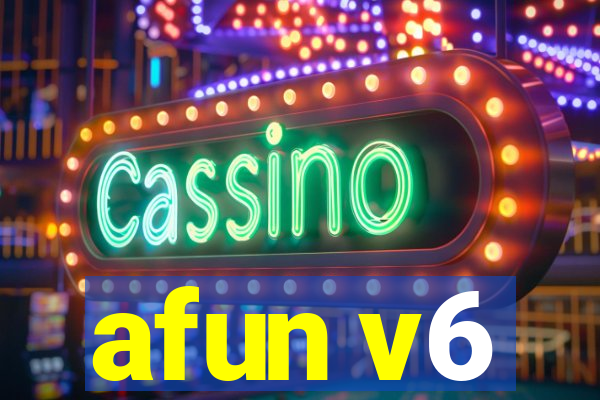 afun v6