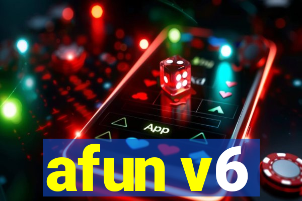 afun v6