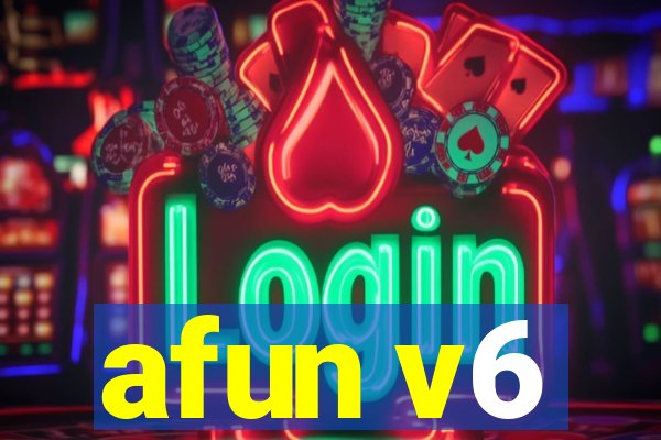 afun v6