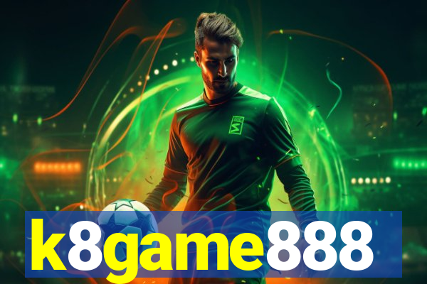 k8game888