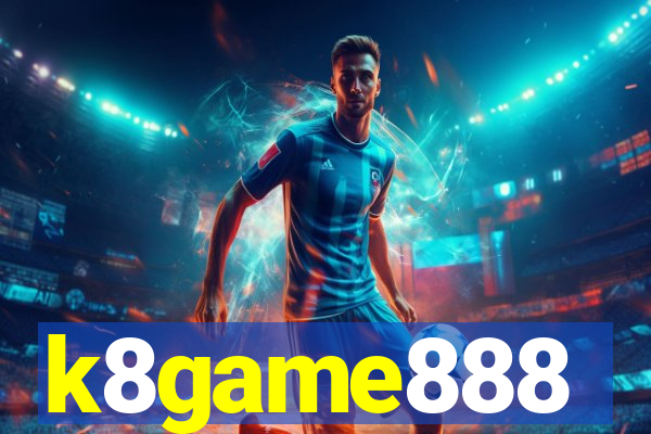 k8game888