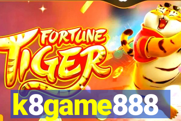 k8game888