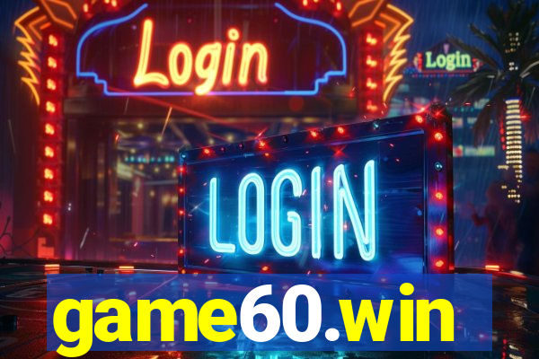 game60.win