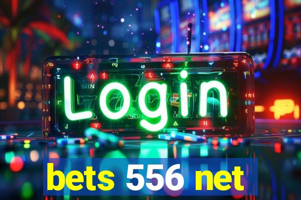 bets 556 net