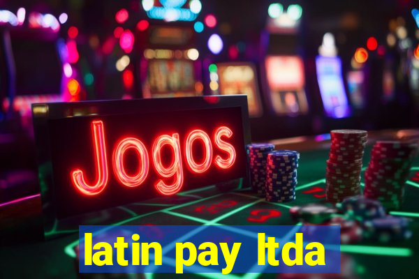 latin pay ltda