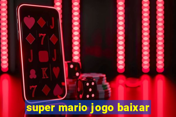 super mario jogo baixar